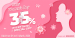 Save 35% OFF & Get Extra Gift on Women's Day! Hury Up!